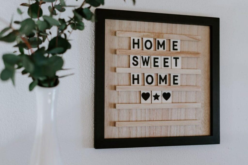 home sweet home sign